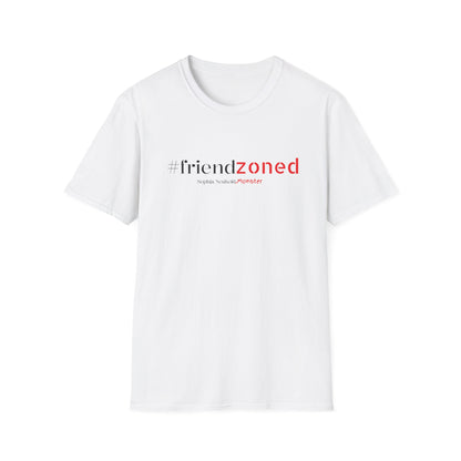 T-Shirt: Loyal to #FRIENDZONE