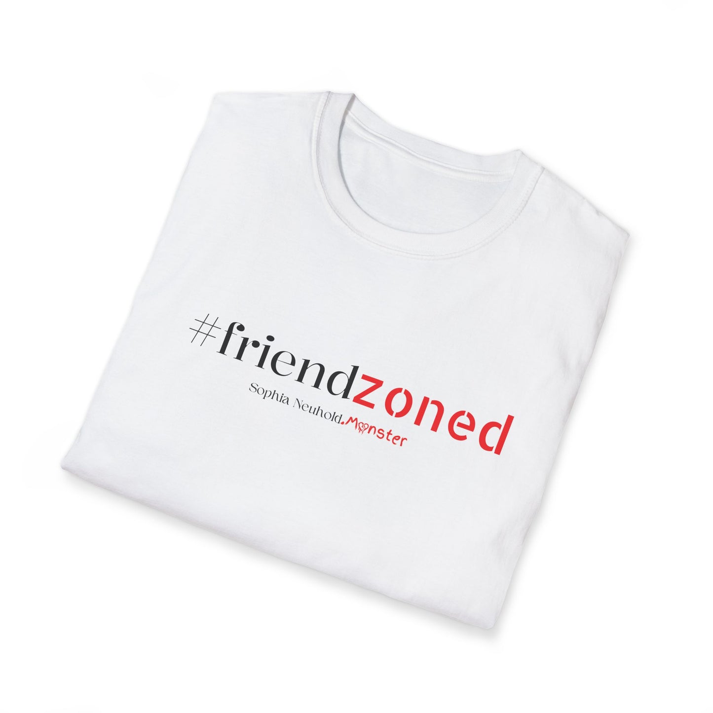 T-Shirt: Loyal to #FRIENDZONE